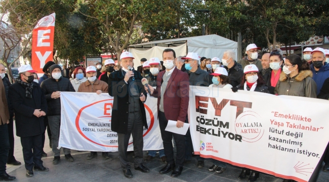 CHP İlörgütleri ve CHP emek büroları, Emeklilikte Yaşa Takılanlar (EYT) için meydanlara indi