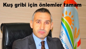 Kuş gribi için önlemler tamam