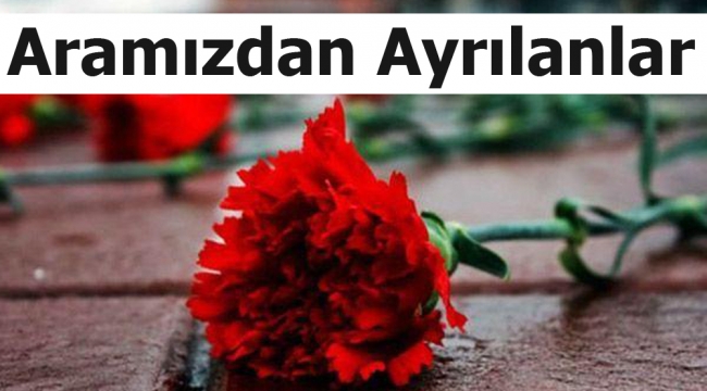 Aramızdan ayrılanlar