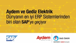 Aydem ve Gediz Elektrik, Dünyanın en iyi ERP sistemlerinden biri olan SAP’ye geçiyor