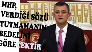 CHP’Lİ ÖZEL: 