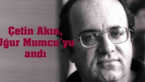 Çetin Akın, Uğur Mumcu’yu andı