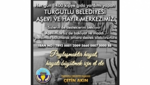 Belediyeden aşevi çağrısı: Haydi Turgutlu ‘Hayatı büyütmek için el ele’