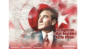 CHP Manisa Milletvekili Bekir Başevirgen'in Zafer Bayramı mesajı