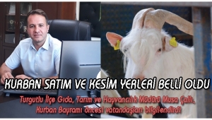 Turgutlu'da kurban satım ve kesim yerleri açıklandı