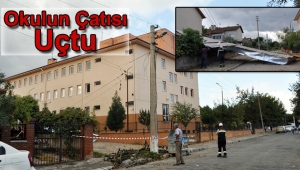 Turgutlu’da okulun çatısı uçtu