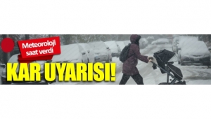 Meteoroloji uyardı! Kar Geliyor