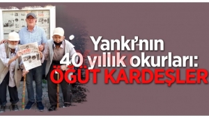 Yankı Gazetesinin 40 yıllık Okurları: 'Öğüt Kardeşler'