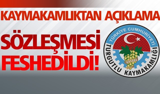 Kaymakamlık Duyurdu: Şenin Sözleşmesi Feshedildi