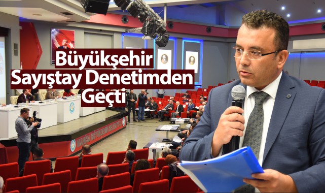 Manisa Büyükşehir Belediyesi Sayıştay Denetimden Geçti