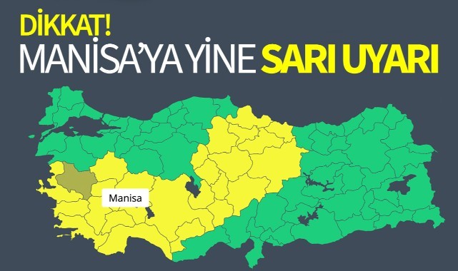 Manisaya yine sarı uyarı!