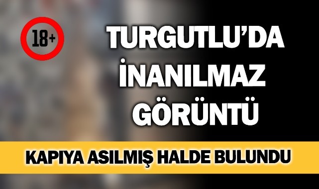 Turgutluda inanılmaz görüntü!
