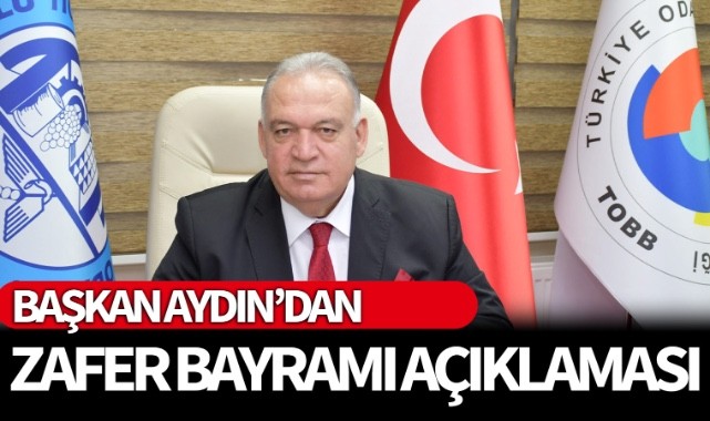 Başkan Aydından 30 Ağustos Zafer Bayramı Mesajı