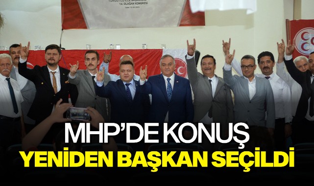 MHPde Konuş yeniden başkan seçildi