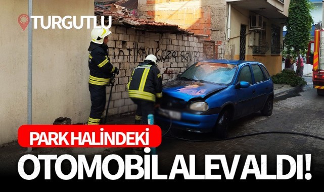 Park halindeki otomobil alev aldı!