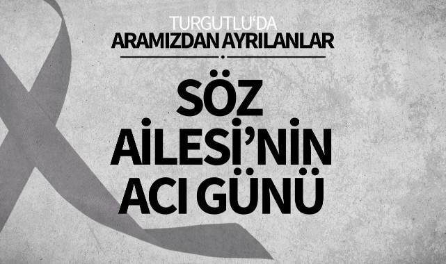 Söz Ailesinin Acı Günü