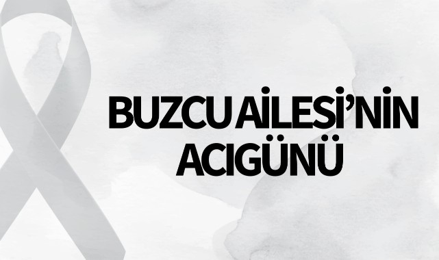 Buzcu Ailesinin Acı Günü