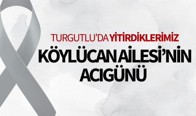Köylücan Ailesinin Acı Günü