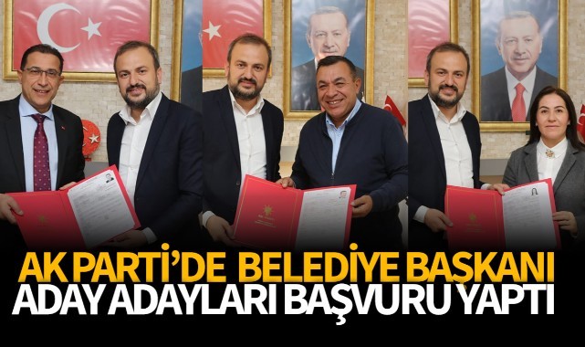 AK Parti’de 3 aday adayı başvuru yaptı