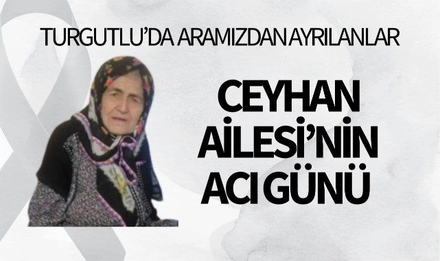 Ceyhan Ailesinin Acı Günü
