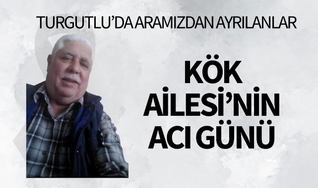 Kök Ailesinin Acı Günü