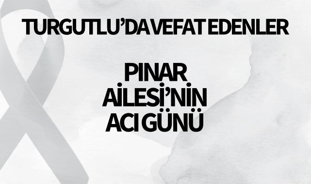 Pınar Ailesinin Acı Günü