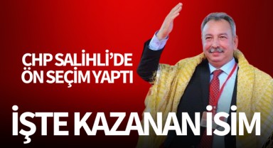 CHP Salihlide ön seçim yaptı! İşte kazanan isim