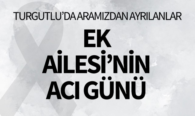 Ek Ailesinin Acı Günü