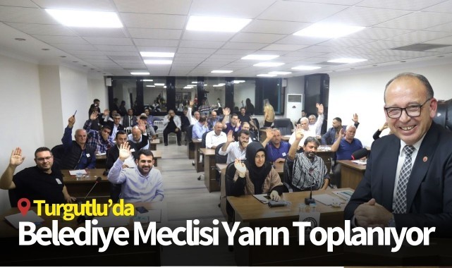 Turgutlu Belediye Meclisi Yarın Toplanıyor