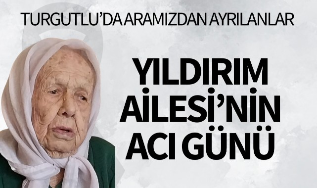 Yıldırım Ailesinin Acı Günü