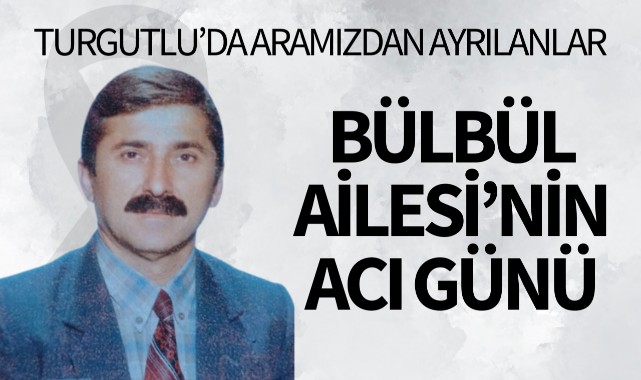 Bülbül Ailesinin Acı Günü