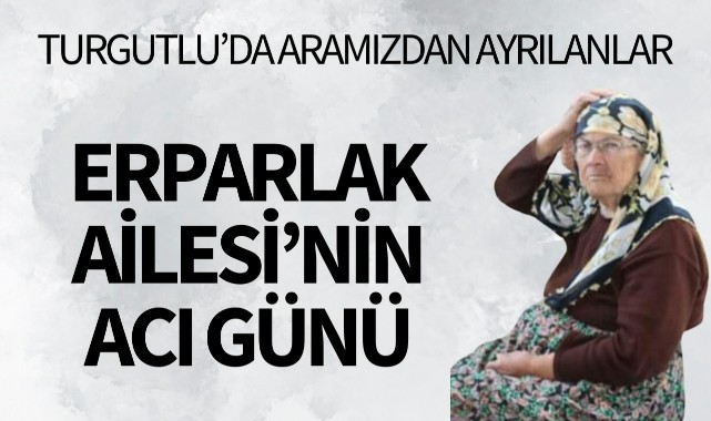 Erparlak Ailesinin Acı Günü