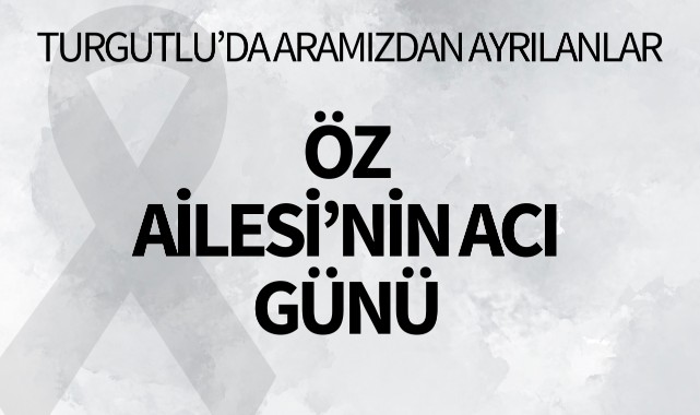 Öz Ailesinin Acı Günü