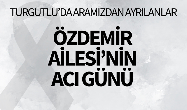 Özdemir Ailesinin Acı Günü