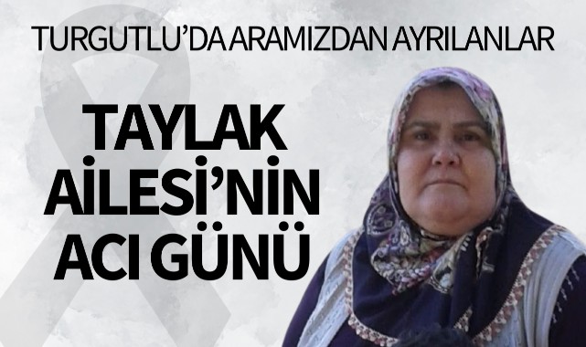 Taylak Ailesinin Acı Günü