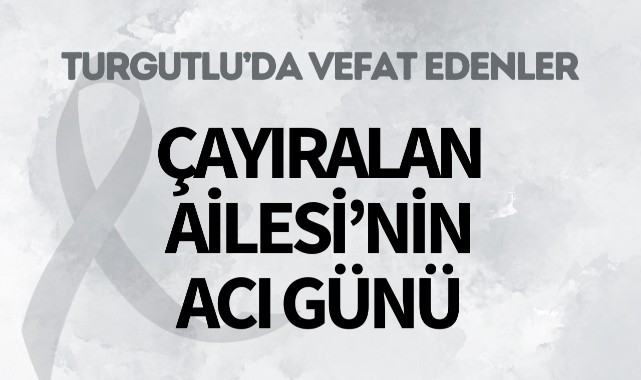 Çayıralan Ailesinin Acı Günü