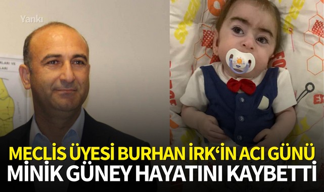 Meclis üyesi Burhan İrkin Acı Günü