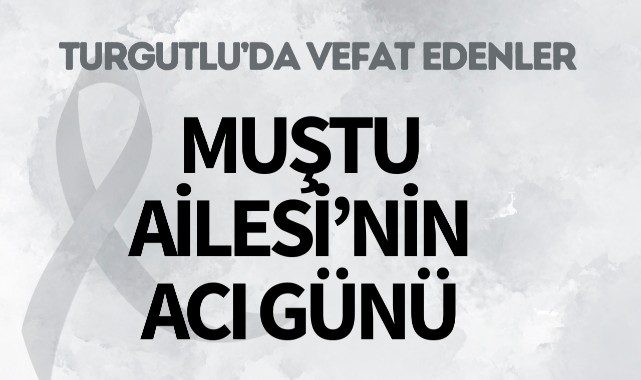 Muştu Ailesinin Acı Günü