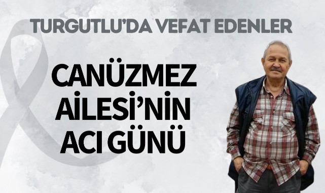 Canüzmez Ailesinin Acı Günü