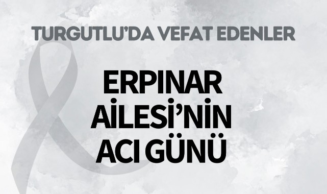 Erpınar Ailesinin Acı Günü