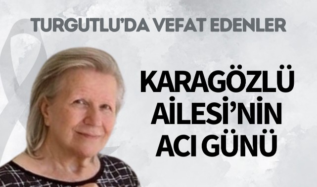 Karagözlü Ailesi’nin Acı Günü