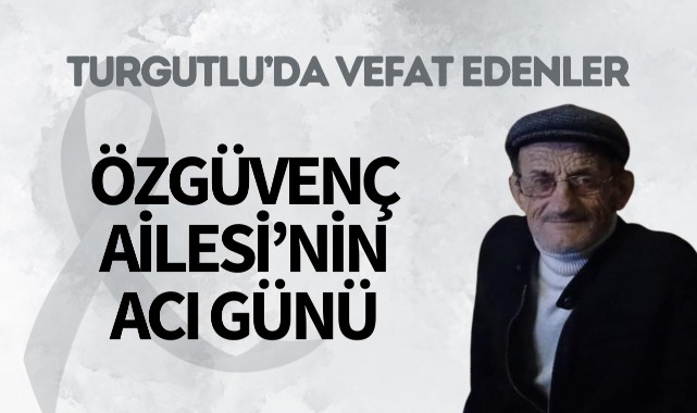Özgüvenç Ailesi’nin Acı Günü