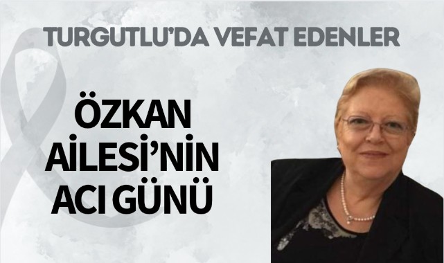 Özkan Ailesi’nin Acı Günü