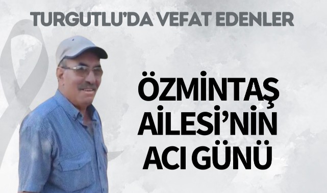 Özmintaş Ailesinin Acı Günü