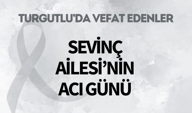 Sevinç Ailesinin Acı Günü