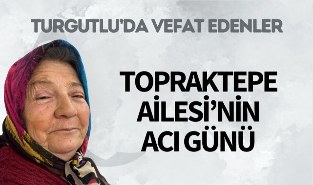 Topraktepe Ailesinin Acı Günü