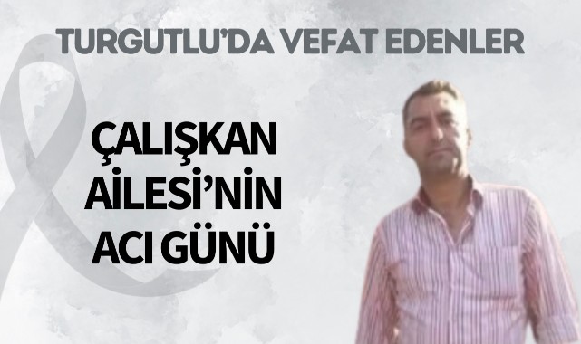 Çalışkan Ailesinin Acı Günü