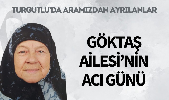 Göktaş Ailesinin Acı Günü