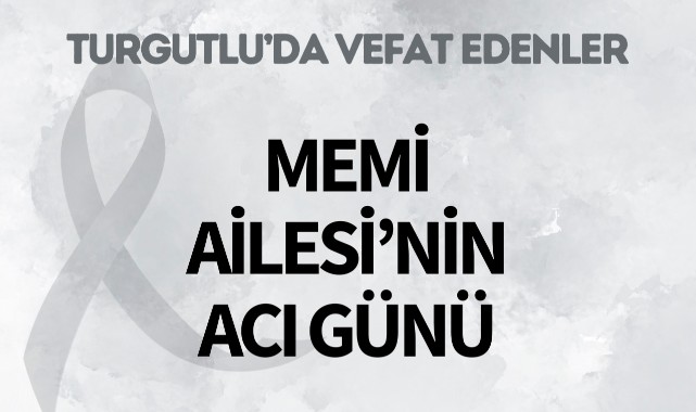 Memi Ailesi’nin Acı Günü