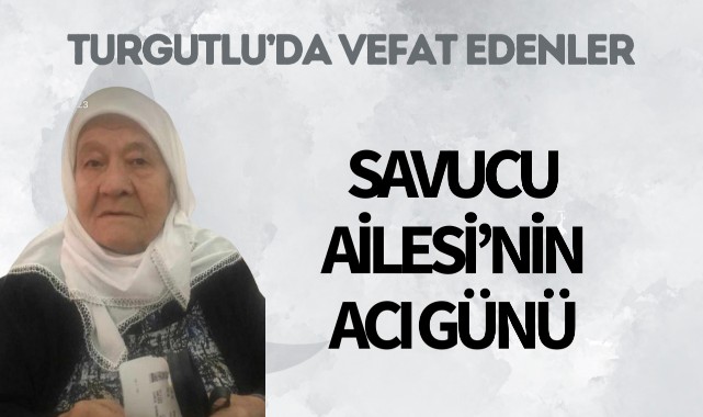 Savucu Ailesi’nin Acı Günü